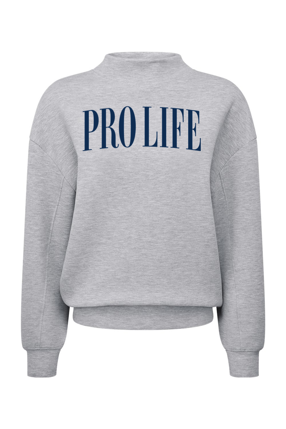 Pro Life Mockneck