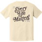 Every Life Matters Tee